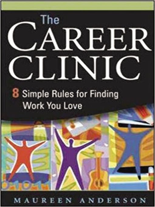 Title details for The Career Clinic by Maureen Anderson - Available